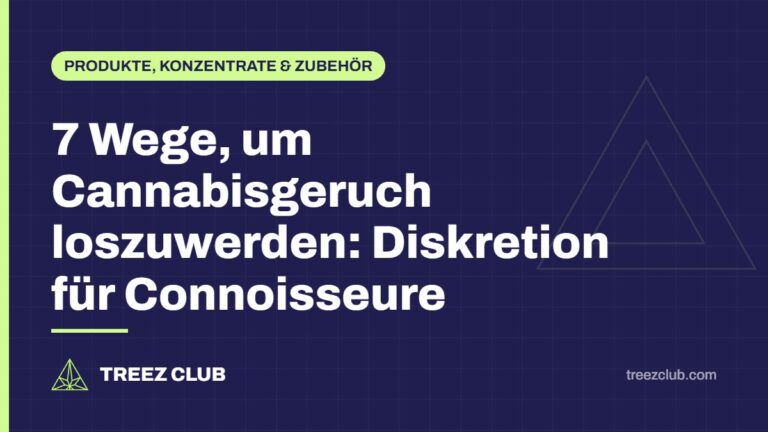 Titelbild: 7 Wege, um Cannabisgeruch loszuwerden: Diskretion für Connoisseure