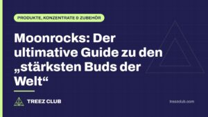 Titelbild: Moonrocks: Der ultimative Guide zu den „stärksten Buds der Welt“